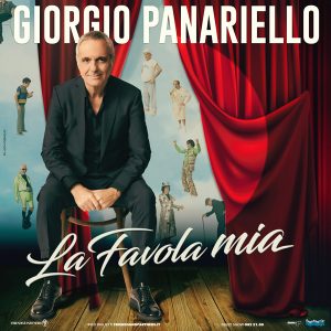 GIORGIO PANARIELLO – “LA FAVOLA MIA”: LO SPETTACOLO IN TOUR QUESTA ESTATE