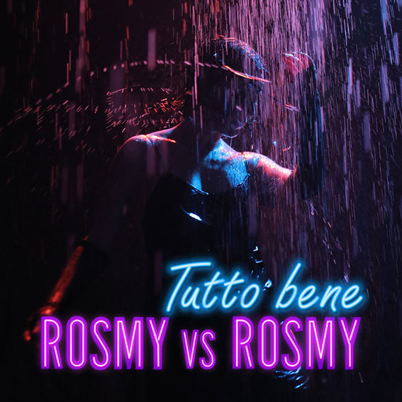 Dal 1° luglio arriva il nuovo singolo di Rosmy “Tutto bene”
