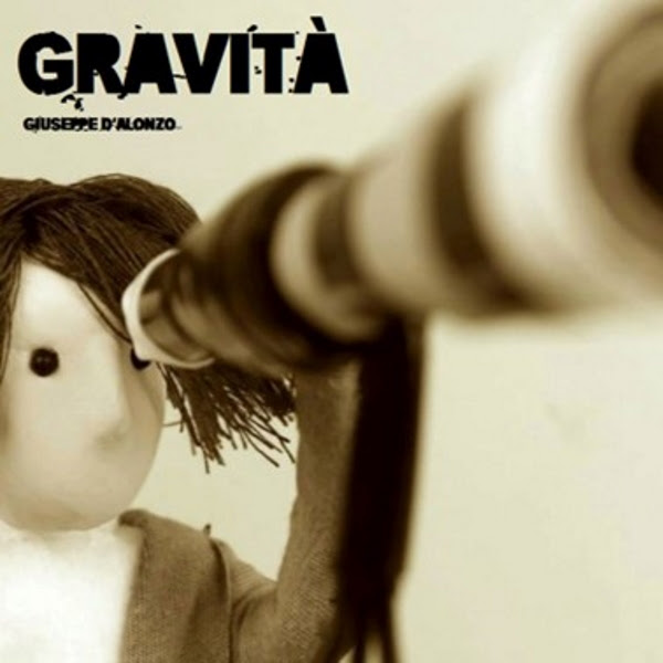 Dal 3 Luglio “Gravità” il nuovo singolo del cantautore Giuseppe D’Alonzo.