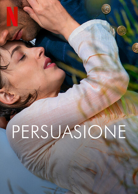 “Persuasione” – Recensione. Disponibile su Netflix dal 15 luglio 2022