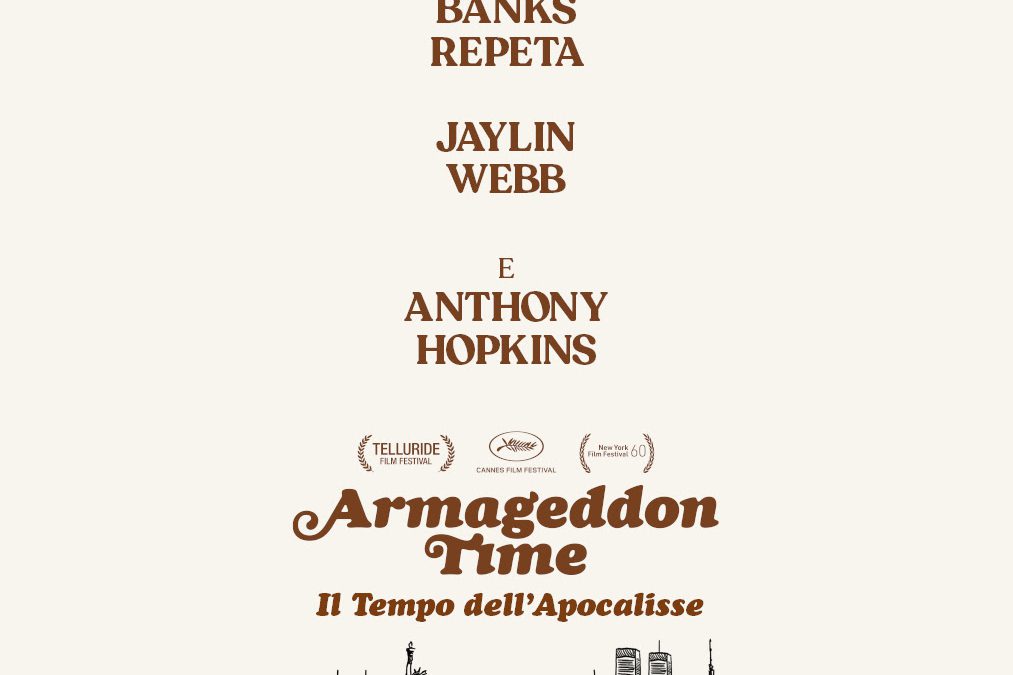 Armageddon Time – Il Tempo dell’Apocalisse. Ecco il Poster Ufficiale￼