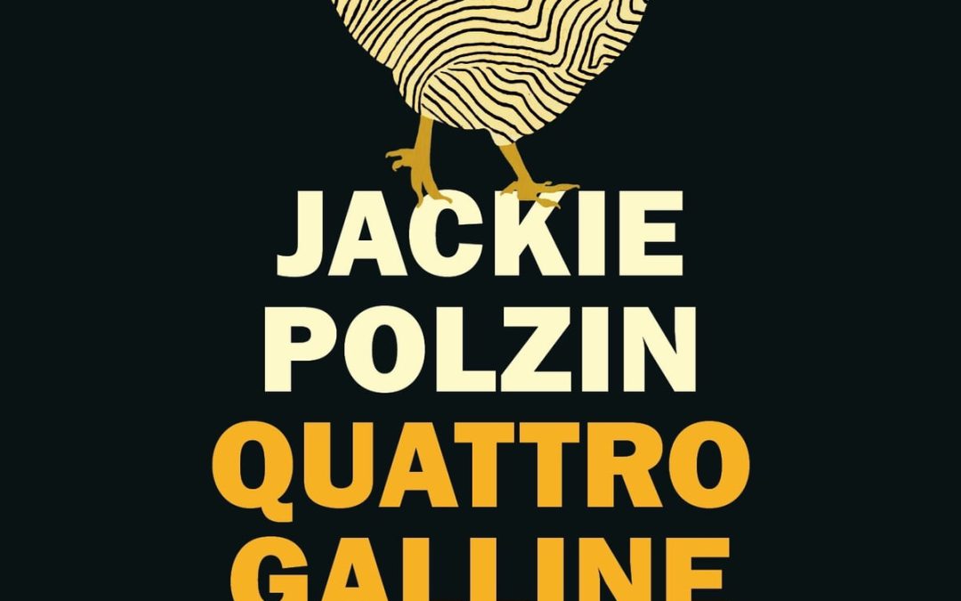 Quattro galline di Jackie Polzin . Recensione