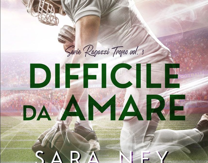 Hope Romance –  Difficile da amare di Sara Ney