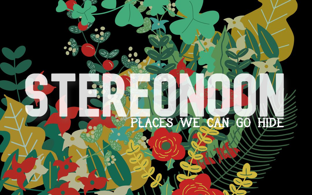 STEREONOON – “Places We Can Go Hide” è l’album di debutto del collettivo funk-nu jazz-neo soul