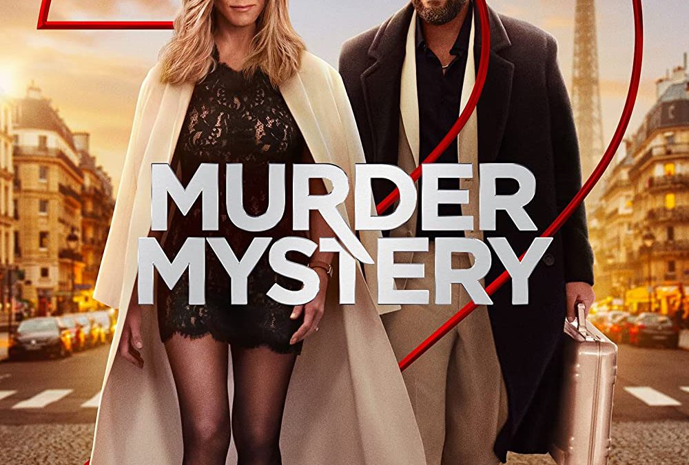 “Murder Mystery 2” – Recensione. Disponibile su Netflix dal 31 Marzo 2023