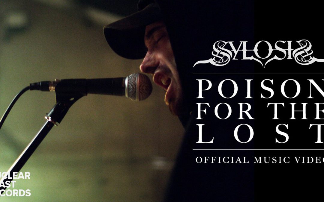 SYLOSIS  pubblicano il video del secondo singolo “Poison For The Lost”