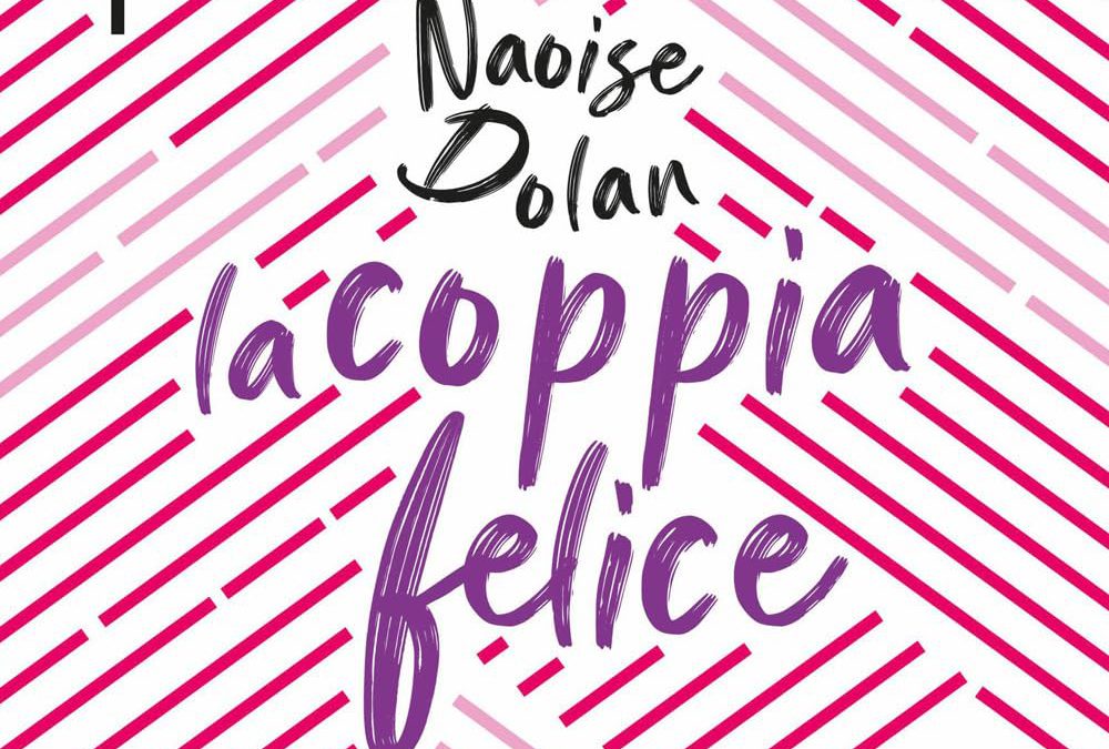 La Coppia Felice di Noise Dolan. Recensione