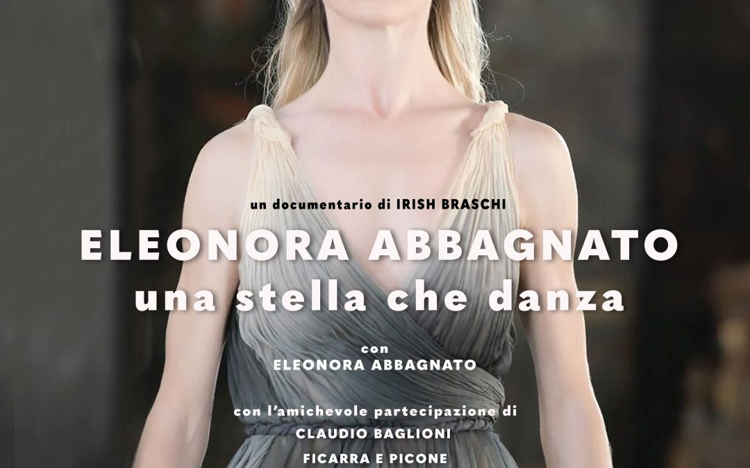 “ELEONORA ABBAGNATO – Una stella che danza”: in onda venerdì 29 marzo in prima serata su RAI3 e su Raiplay