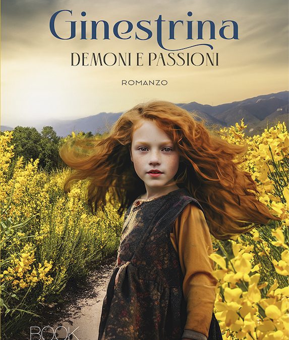 BookSprint Edizioni – Ginestrina (Demoni e Passioni) di  Orietta Cicchinelli