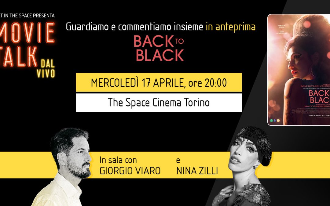 Nina Zilli e Giorgio Viaro al The Space Cinema di Torino per commentare in anteprima “Back to Black”