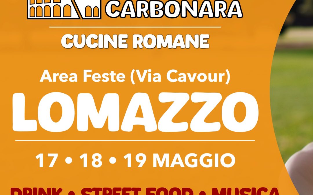 FESTIVAL DELLA CARBONARA – CUCINE ROMANE a Lomazzo