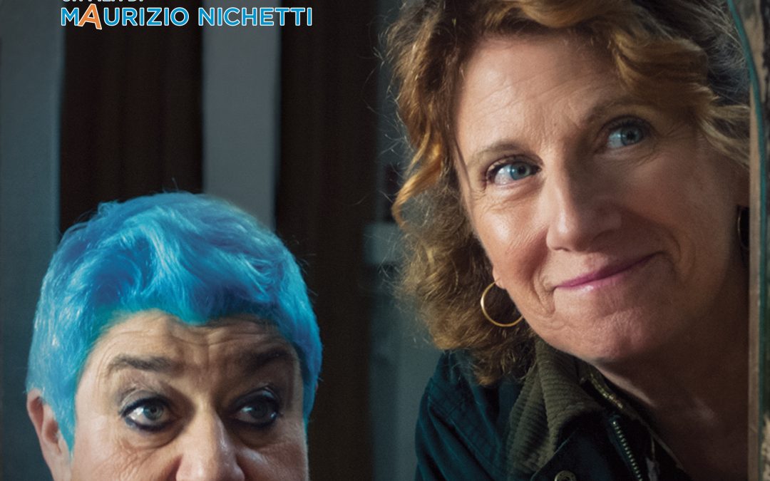 AMICHEMAI di Maurizio Nichetti con Angela Finocchiaro e Serra Yilmaz è al cinema dal 27 febbraio